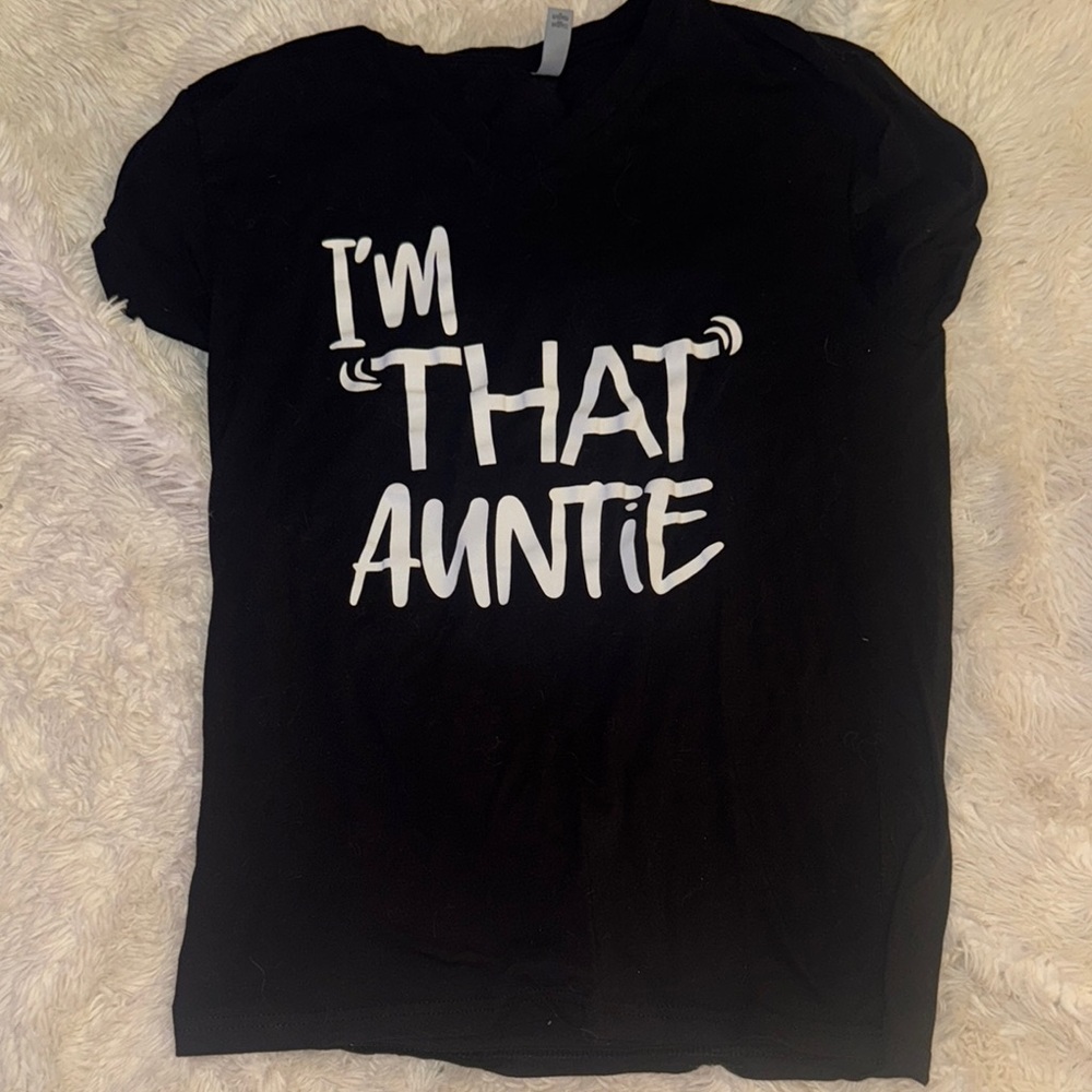 ‘I’m That Auntie’ Funny Quirky T-Shirt